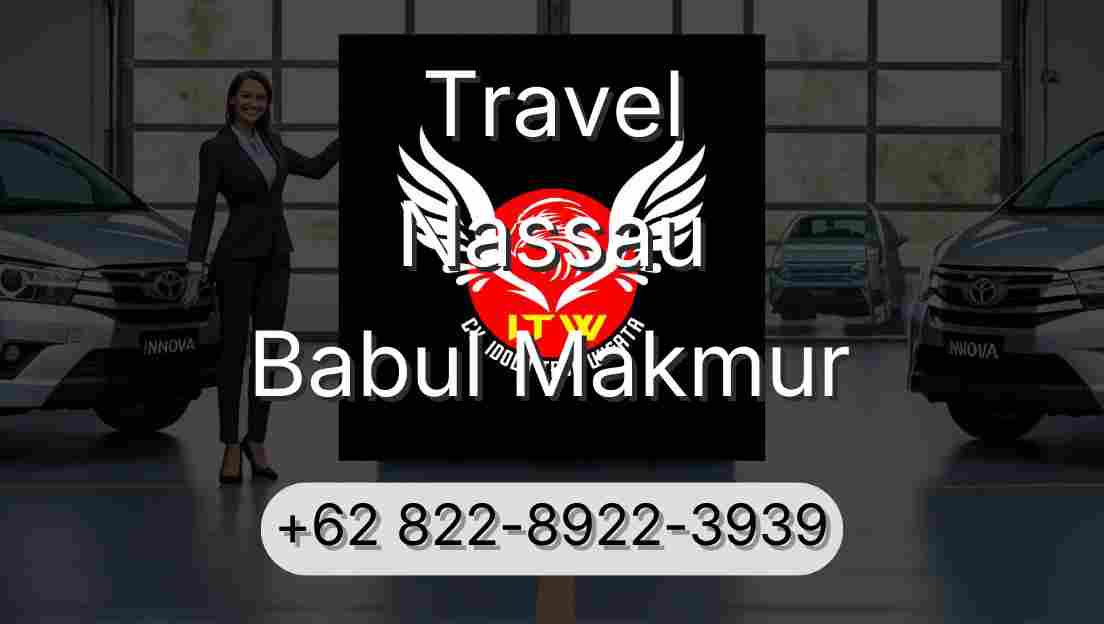 Travel Nassau Babul Makmur
