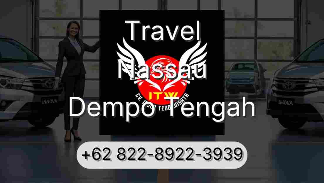 Travel Nassau Dempo Tengah