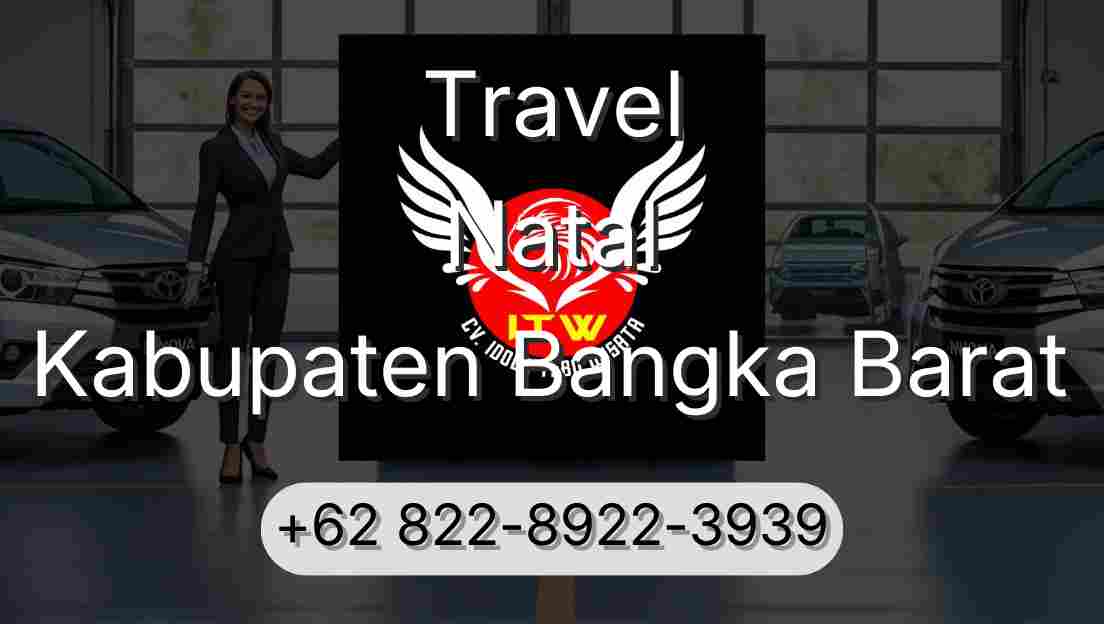 Travel Natal Kabupaten Bangka Barat