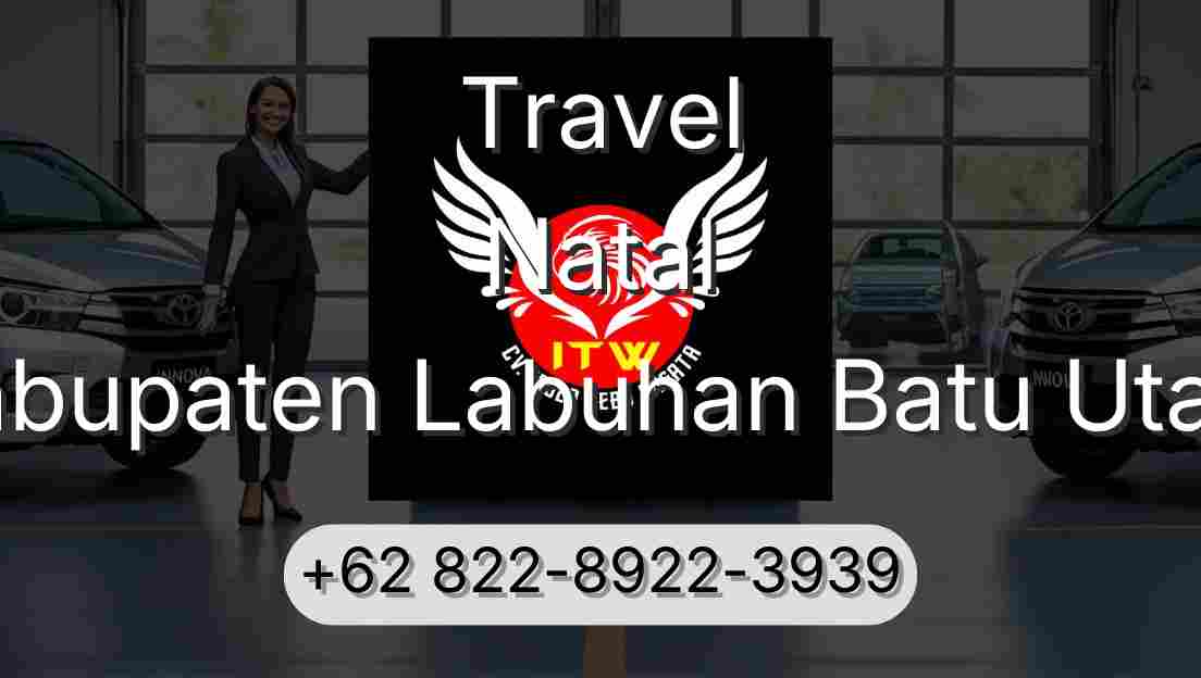 Travel Natal Kabupaten Labuhan Batu Utara