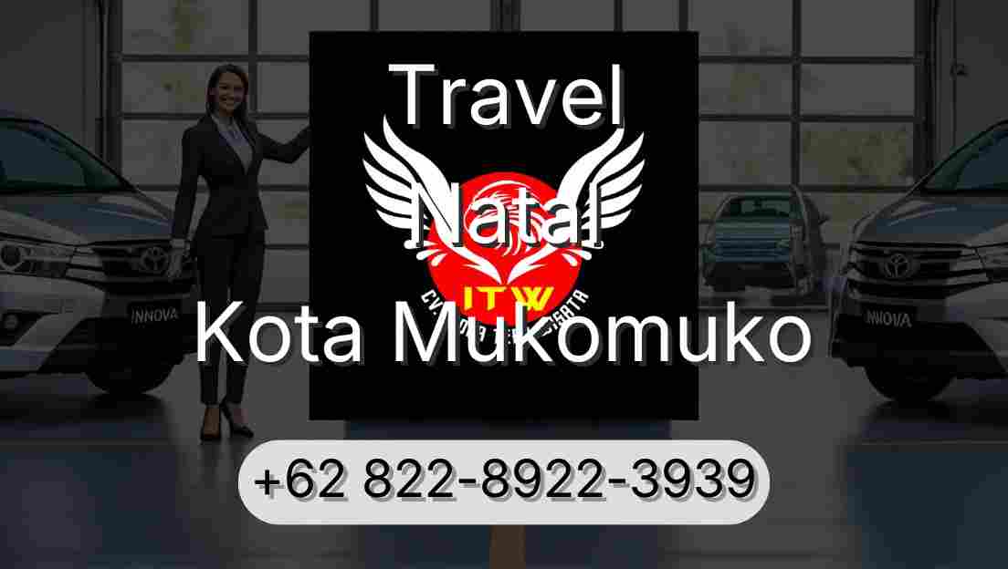 Travel Natal Kota Mukomuko