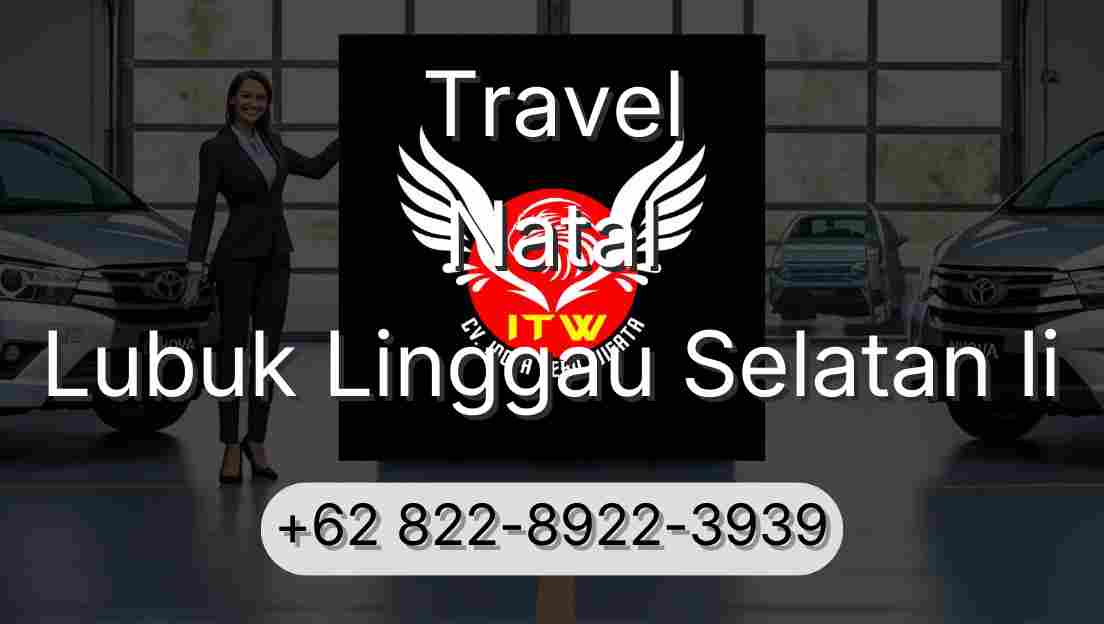 Travel Natal Lubuk Linggau Selatan Ii