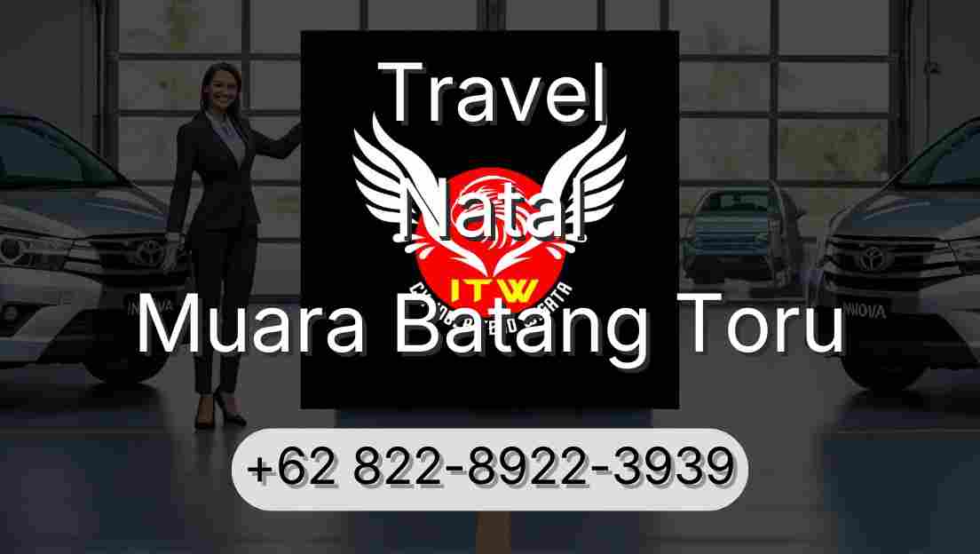 Travel Natal Muara Batang Toru