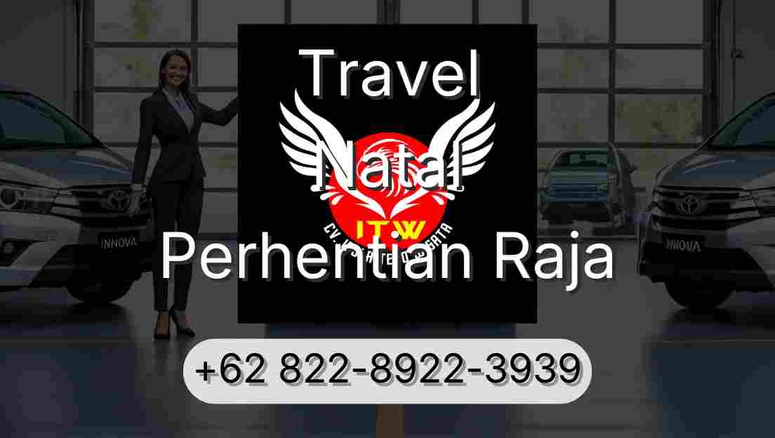 Travel Natal Perhentian Raja