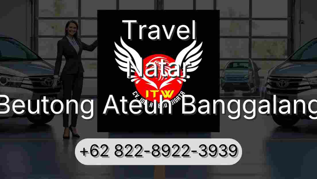 Travel Natar Beutong Ateuh Banggalang