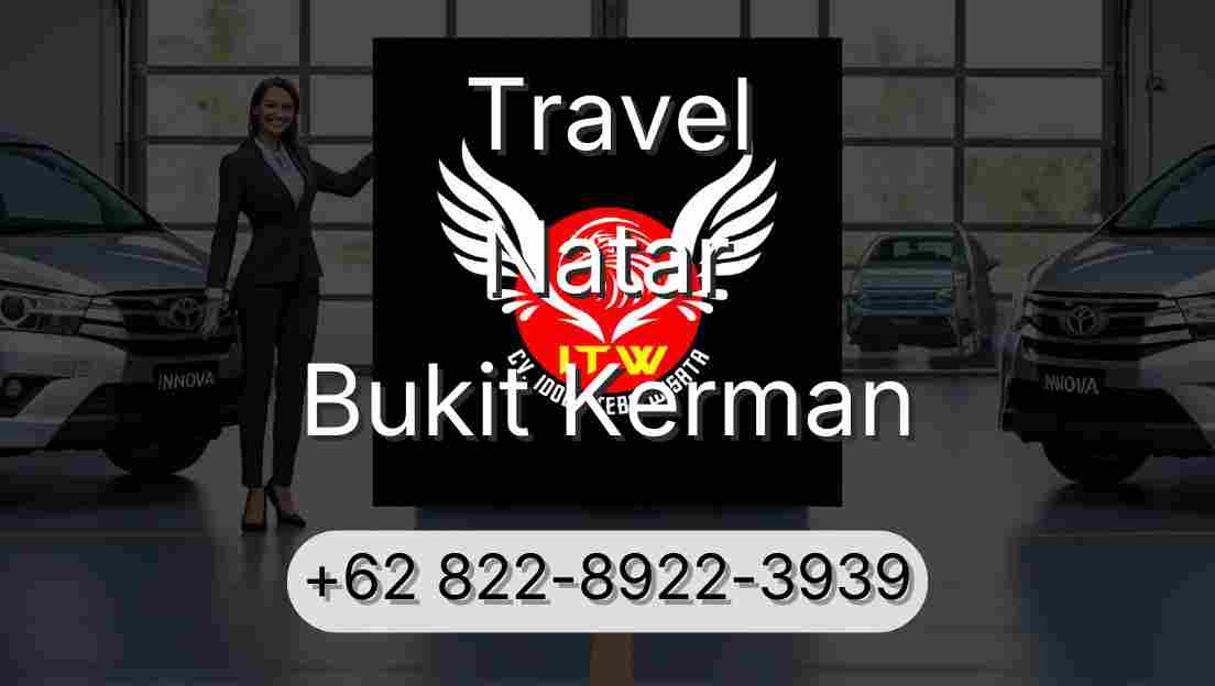 Travel Natar Bukit Kerman