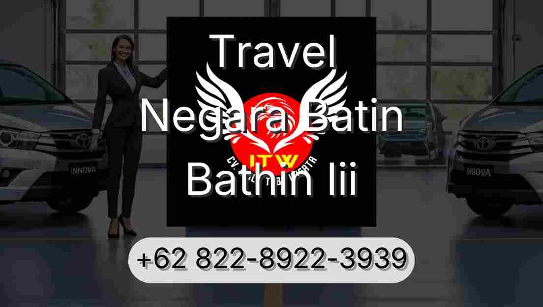 Travel Negara Batin Bathin Iii