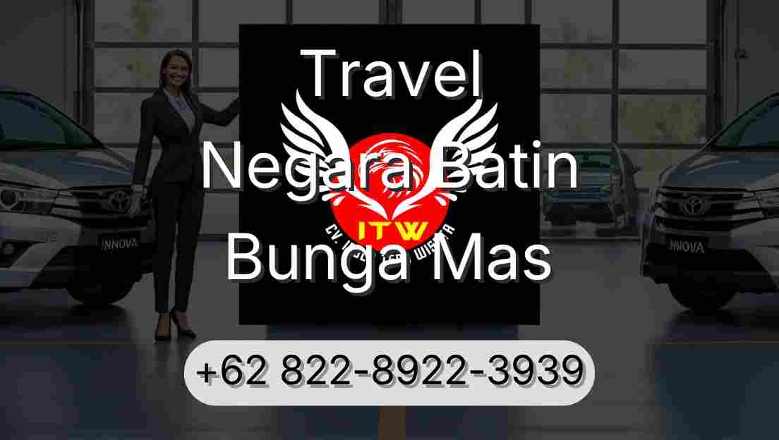 Travel Negara Batin Bunga Mas