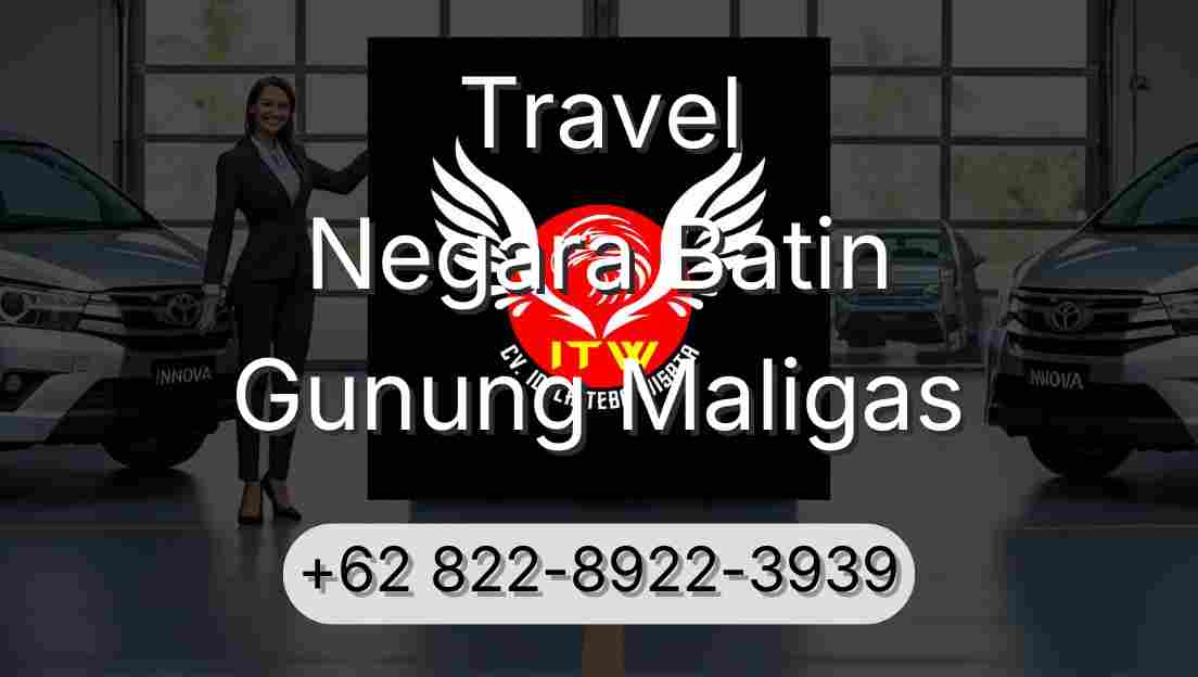 Travel Negara Batin Gunung Maligas