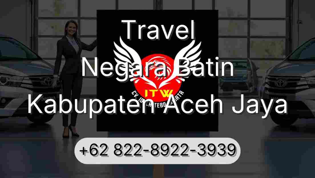 Travel Negara Batin Kabupaten Aceh Jaya