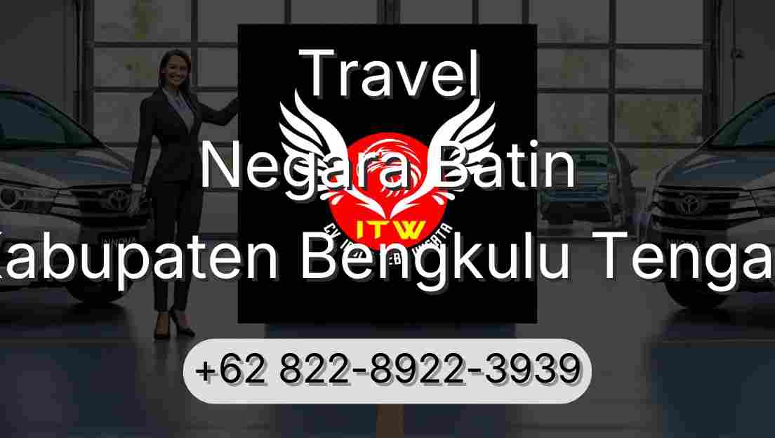 Travel Negara Batin Kabupaten Bengkulu Tengah