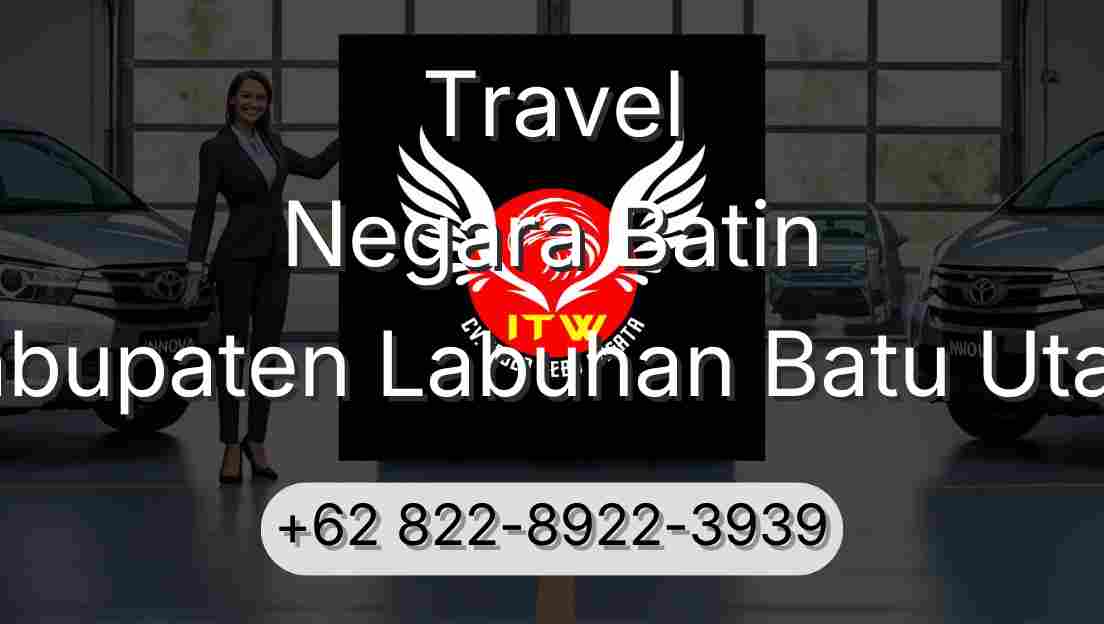 Travel Negara Batin Kabupaten Labuhan Batu Utara
