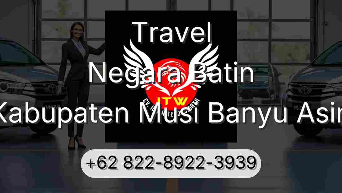 Travel Negara Batin Kabupaten Musi Banyu Asin