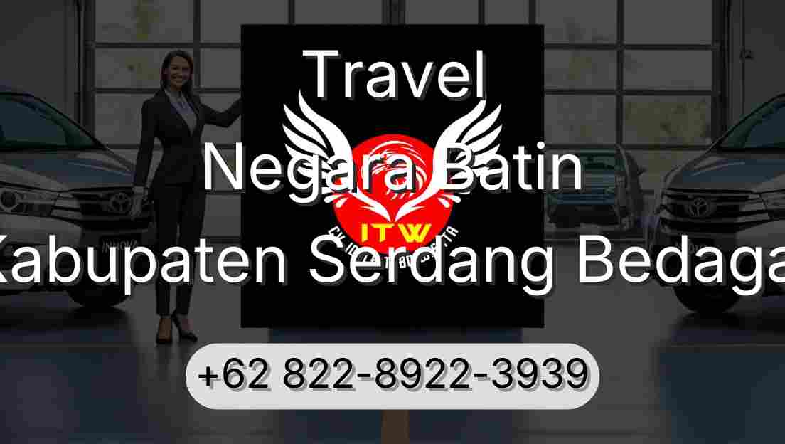 Travel Negara Batin Kabupaten Serdang Bedagai
