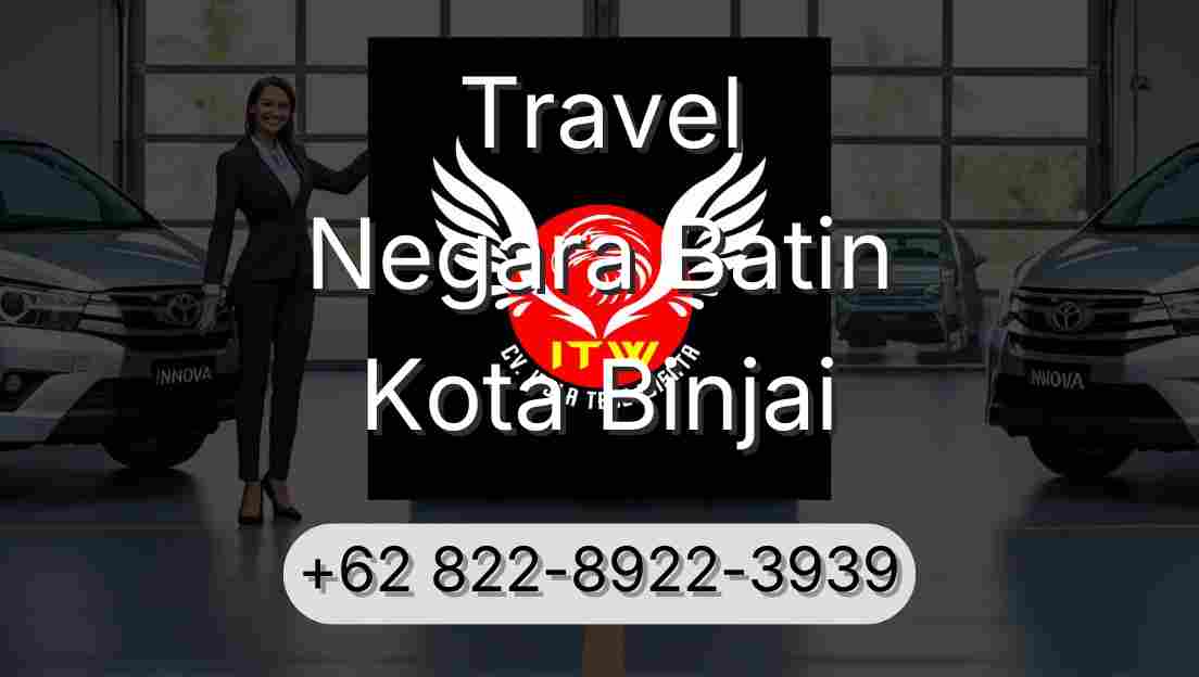 Travel Negara Batin Kota Binjai