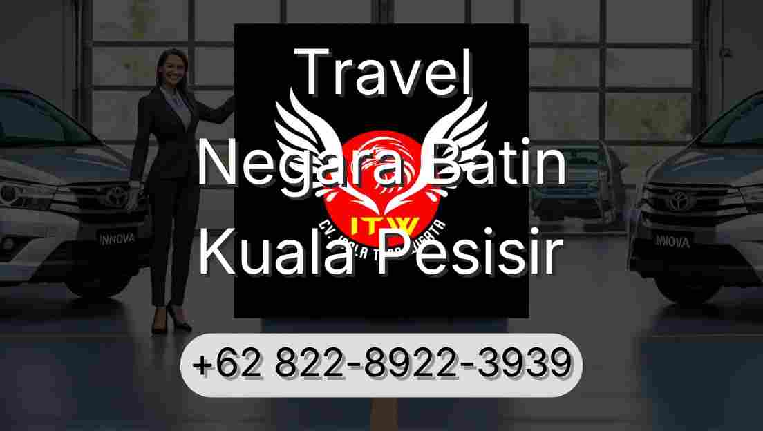Travel Negara Batin Kuala Pesisir