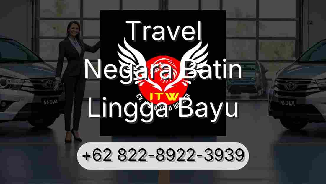 Travel Negara Batin Lingga Bayu