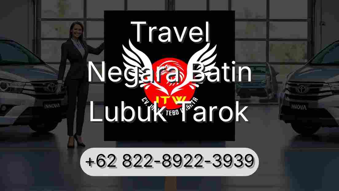 Travel Negara Batin Lubuk Tarok