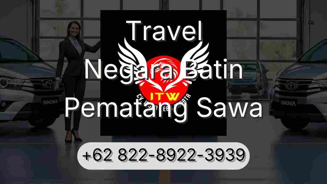 Travel Negara Batin Pematang Sawa