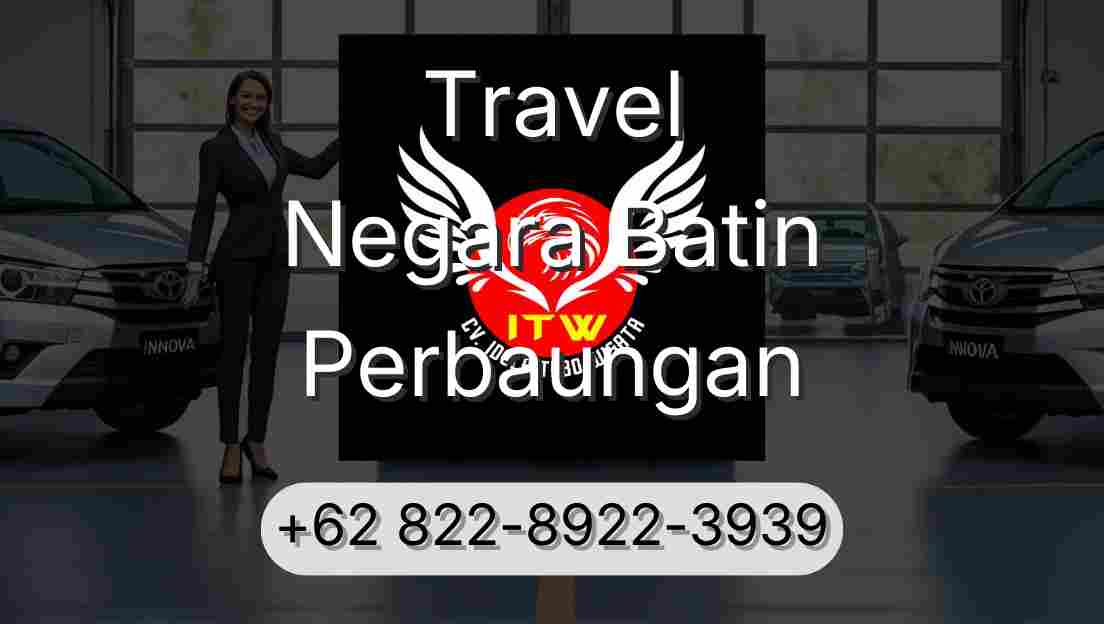 Travel Negara Batin Perbaungan