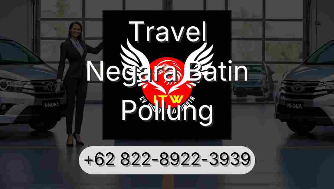 Travel Negara Batin Pollung