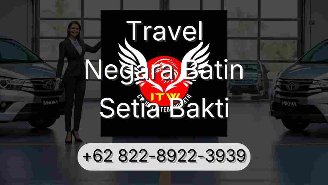 Travel Negara Batin Setia Bakti