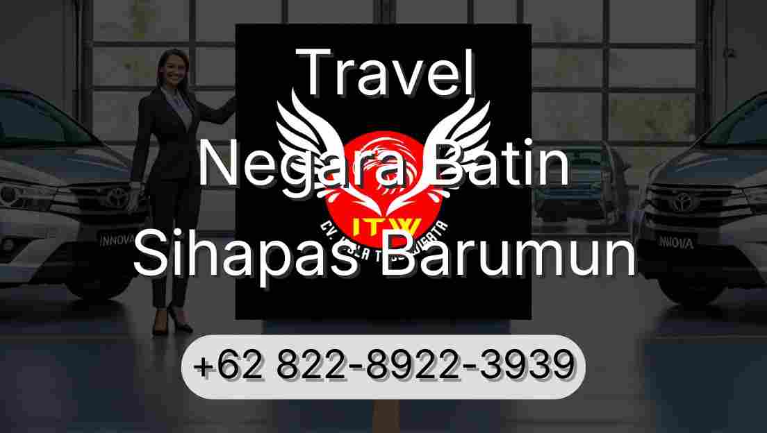 Travel Negara Batin Sihapas Barumun