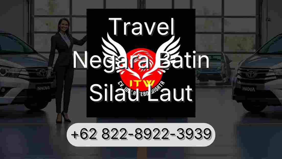 Travel Negara Batin Silau Laut