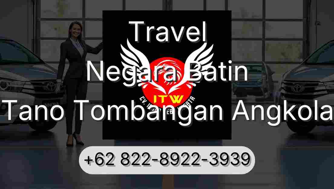 Travel Negara Batin Tano Tombangan Angkola