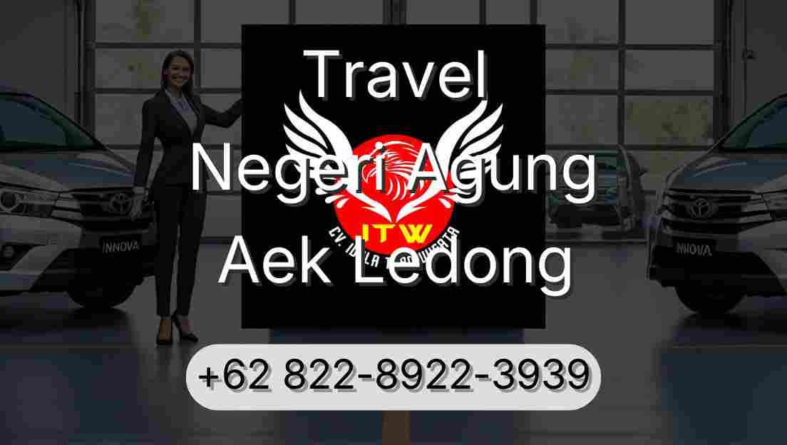 Travel Negeri Agung Aek Ledong