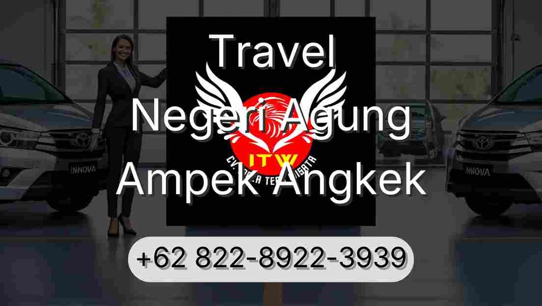 Travel Negeri Agung Ampek Angkek