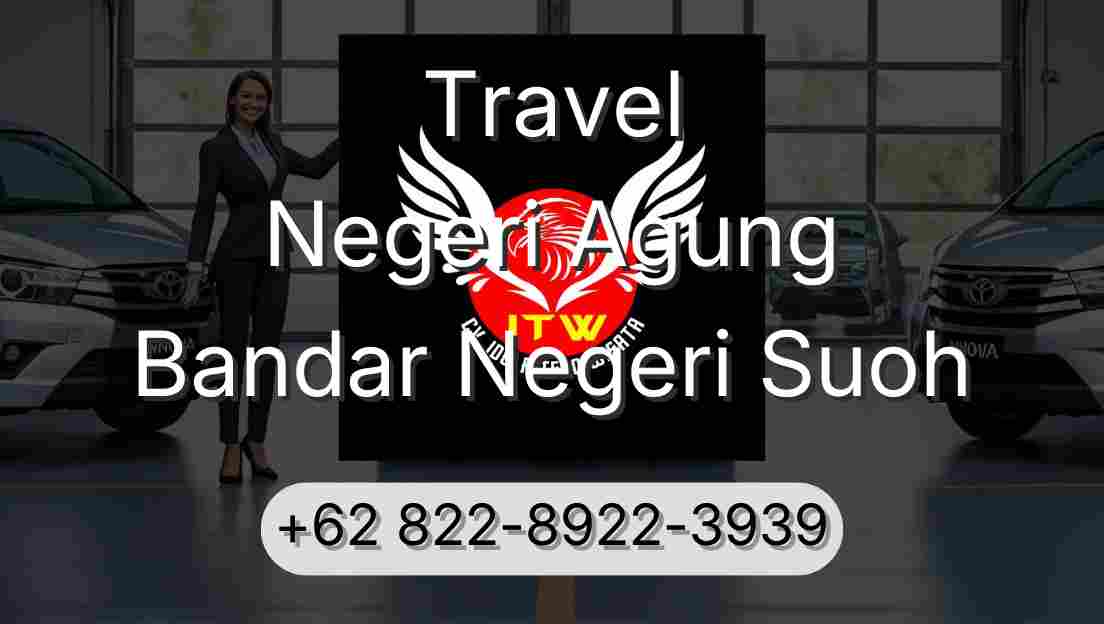 Travel Negeri Agung Bandar Negeri Suoh