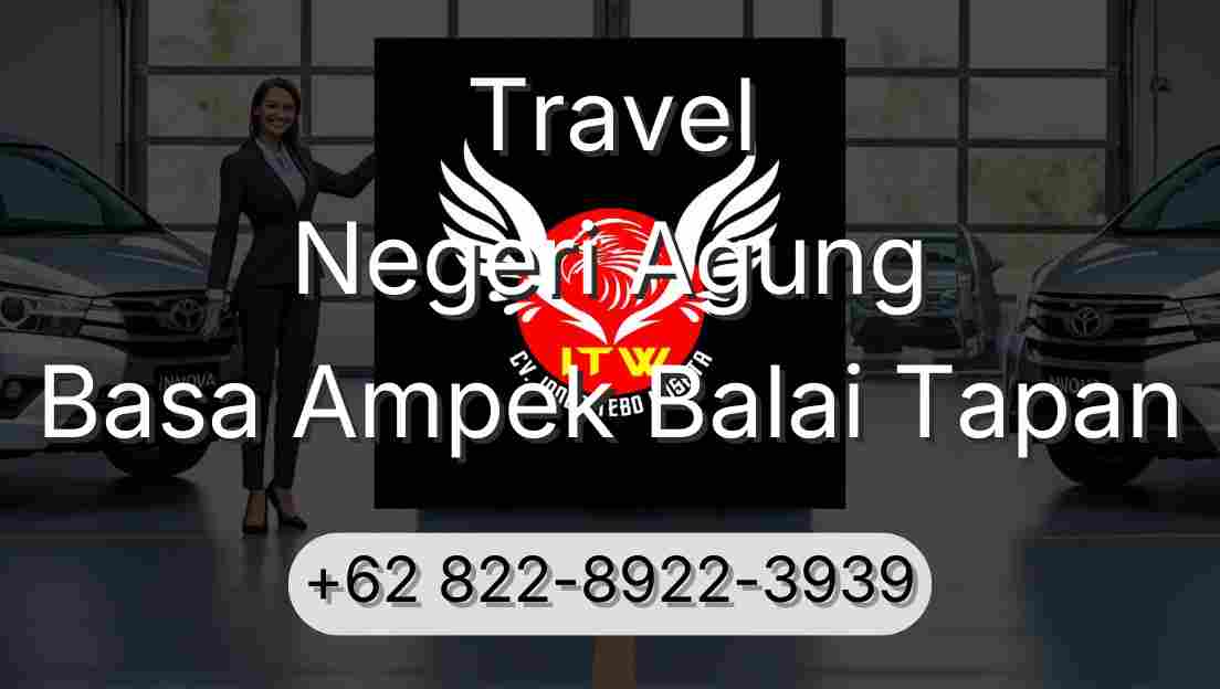 Travel Negeri Agung Basa Ampek Balai Tapan