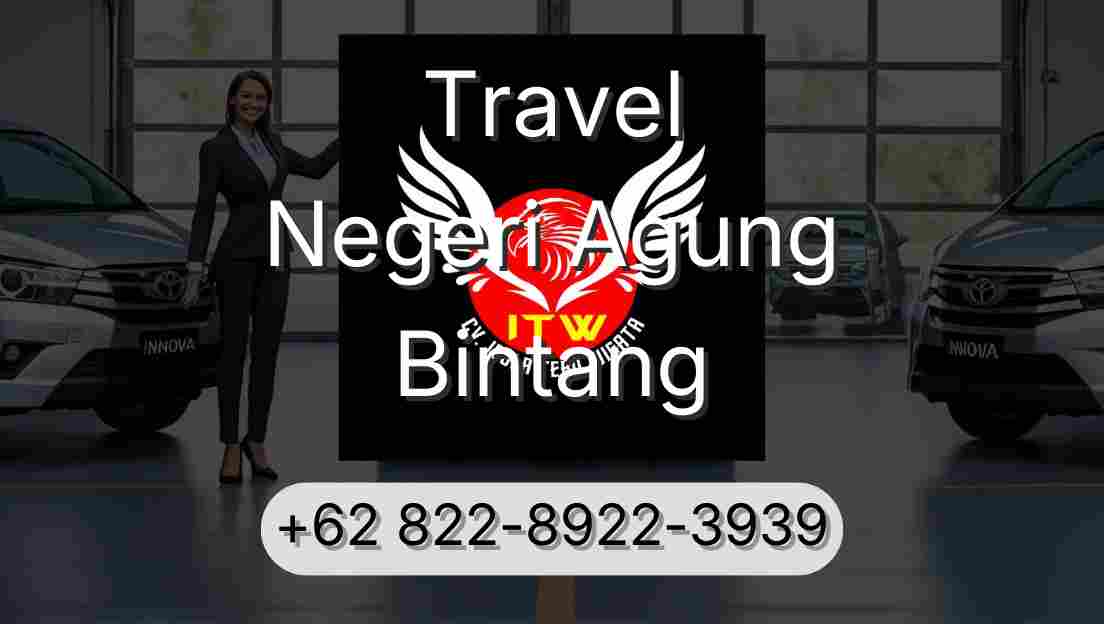 Travel Negeri Agung Bintang