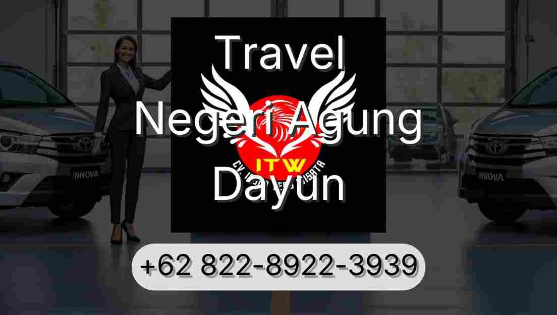 Travel Negeri Agung Dayun