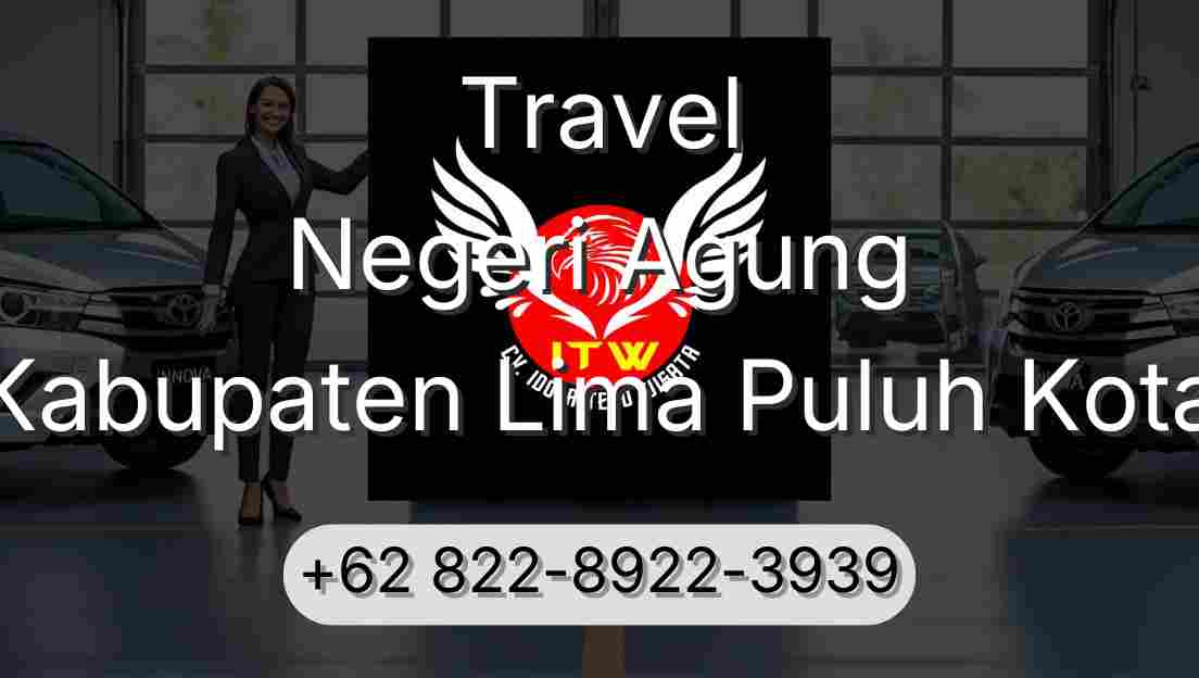 Travel Negeri Agung Kabupaten Lima Puluh Kota