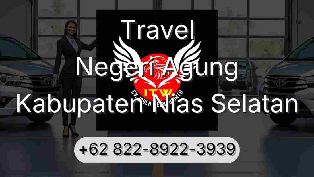 Travel Negeri Agung Kabupaten Nias Selatan