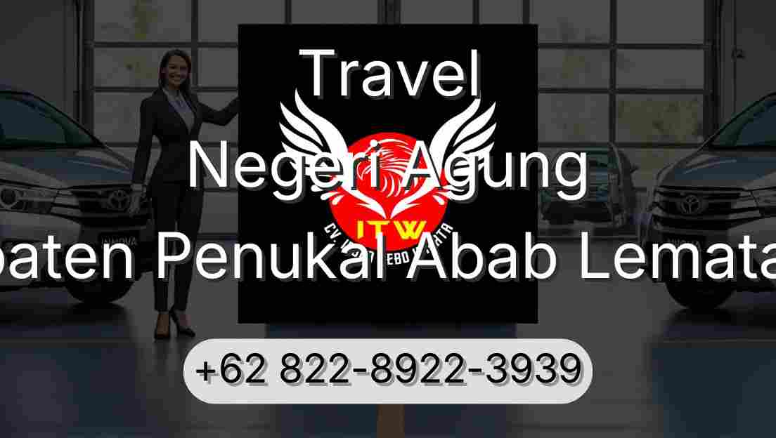 Travel Negeri Agung Kabupaten Penukal Abab Lematang Ilir