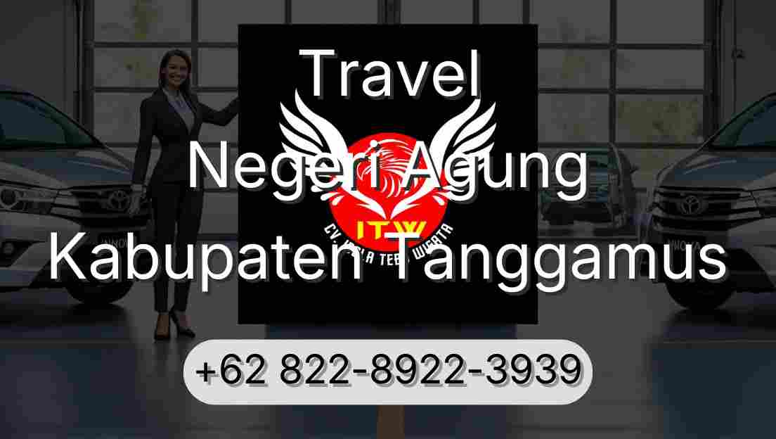 Travel Negeri Agung Kabupaten Tanggamus