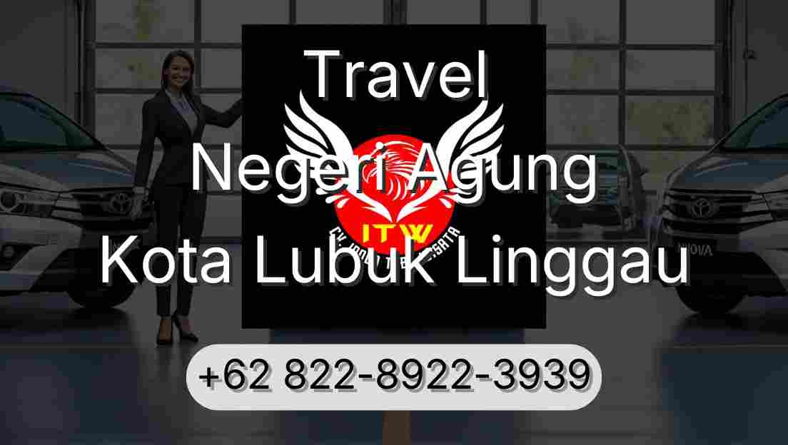 Travel Negeri Agung Kota Lubuk Linggau