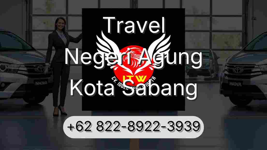 Travel Negeri Agung Kota Sabang