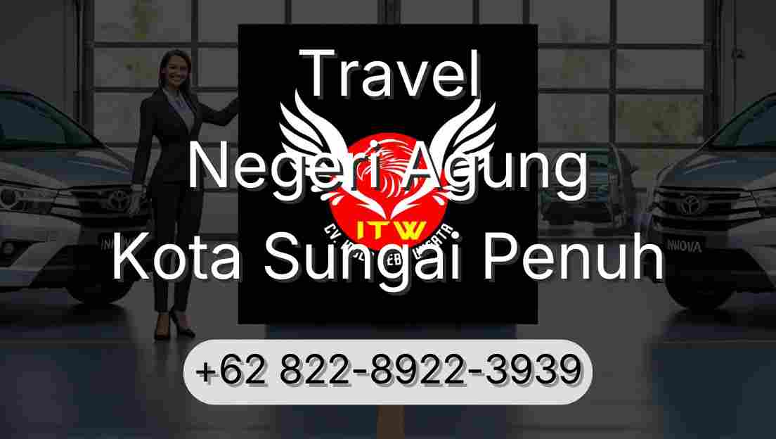 Travel Negeri Agung Kota Sungai Penuh