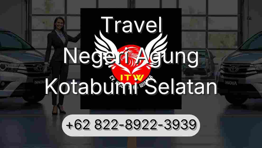 Travel Negeri Agung Kotabumi Selatan