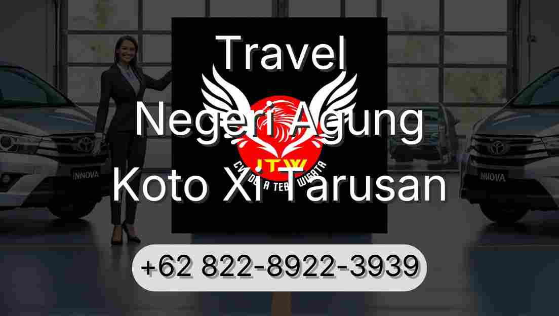 Travel Negeri Agung Koto Xi Tarusan