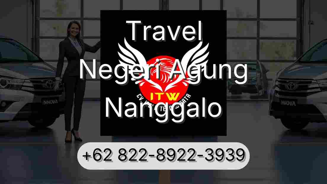 Travel Negeri Agung Nanggalo