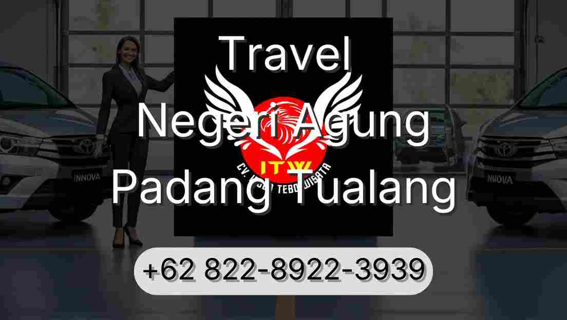 Travel Negeri Agung Padang Tualang
