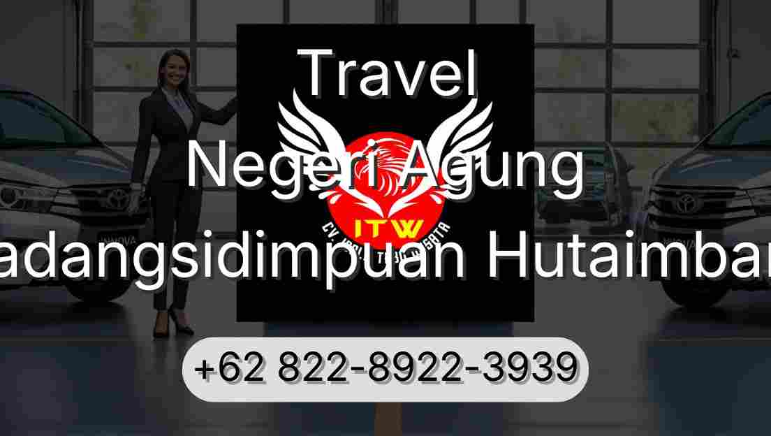 Travel Negeri Agung Padangsidimpuan Hutaimbaru