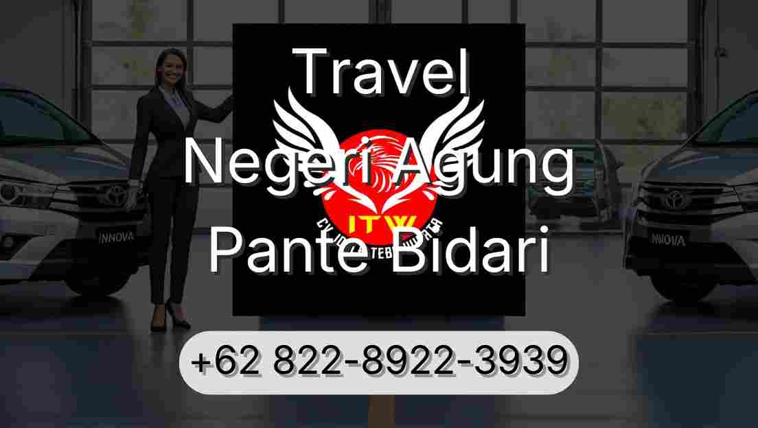 Travel Negeri Agung Pante Bidari