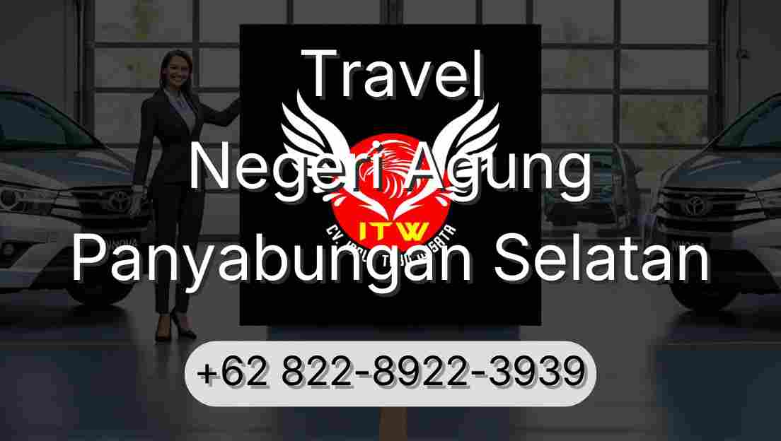 Travel Negeri Agung Panyabungan Selatan