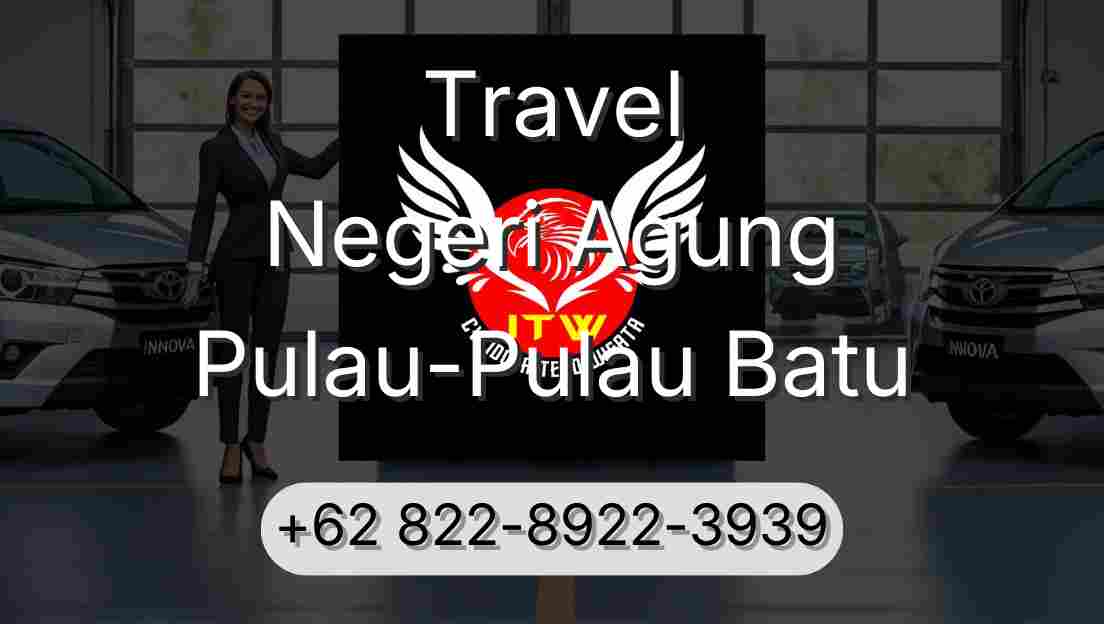 Travel Negeri Agung Pulau-Pulau Batu